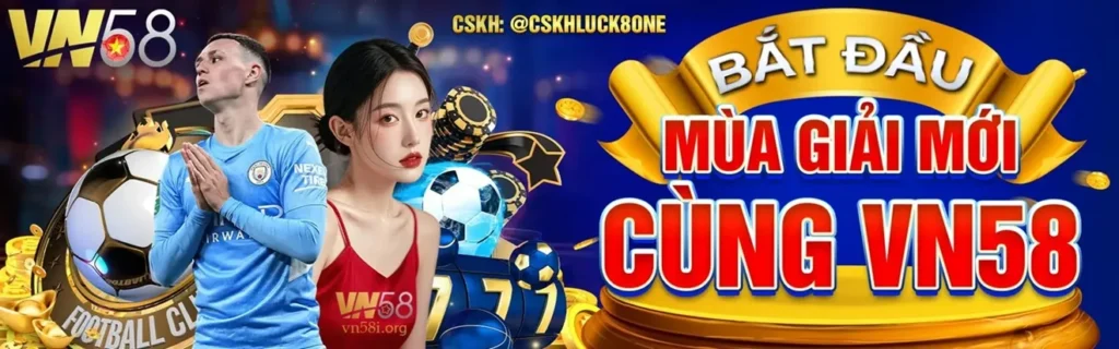 vn58i mùa giải mới bắt đầu